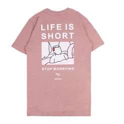 Life is Short - Dusty Pink